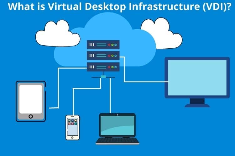 What is Virtual Desktop Infrastructure (VDI) Image